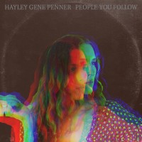 Purchase Hayley Gene Penner - People You Follow