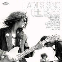 Purchase VA - Ladies Sings The Boss: The Songs Of Bruce Springsteen