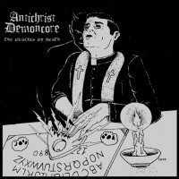 Purchase Antichrist Demoncore - The Oracles Of Death