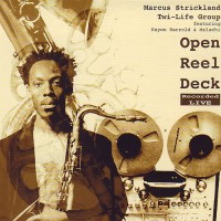 Purchase Marcus Strickland - Open Reel Deck