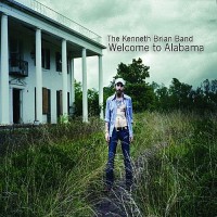 Purchase The Kenneth Brian Band - Welcome To Alabama