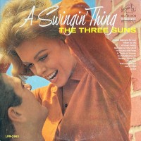 Purchase The Three Suns - A Swingin' Thing (Vinyl)