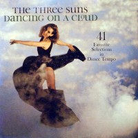 Purchase The Three Suns - Dancing On A Cloud (Vinyl)