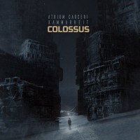 Purchase Atrium Carceri & Kammarheit - Colossus