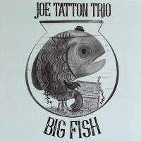Purchase Joe Tatton Trio - Big Fish