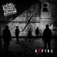 Purchase Rxptrs - Living Without Death's Permission