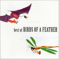 Purchase Birds Of A Feather - Best Of