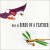 Buy Birds Of A Feather - Best Of Mp3 Download