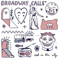 Purchase Broadway Calls - Sad In The City