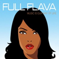 Purchase Full Flava - Music Is Our Way Of Life