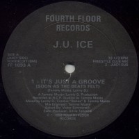 Purchase J.U. Ice - It's Just A Groove (Soon As The Beats Felt) (EP) (Vinyl)