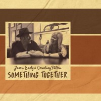 Purchase Jason Eady - Something Together (With Courtney Patton)