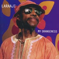 Purchase Laraaji - My Orangeness