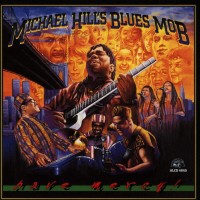 Purchase Michael Hill's Blues Mob - Have Mercy!