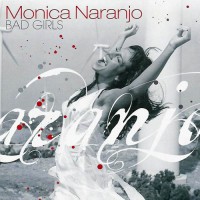 Purchase Monica Naranjo - Bad Girls