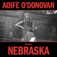 Purchase Aoife O'donovan - Aoife Plays Nebraska