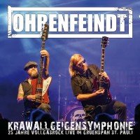 Purchase Ohrenfeindt - Krawallgeigensymphonie (Live)