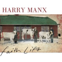 Purchase Harry Manx - Faith Lift