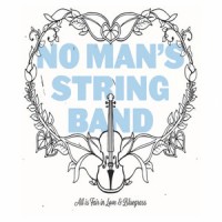 Purchase No Man's String Band - All Is Fair In Love & Bluegrass