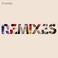 Purchase Ituana - The Remixes