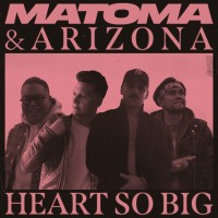 Purchase Matoma - Heart So Big (With A R I Z O N A) (CDS)