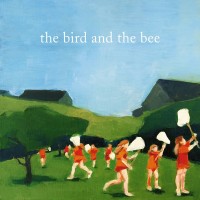 Purchase The Bird And The Bee - The Bird And The Bee