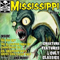 Purchase Mississippi Bones - Creature Features & Cult Classics