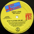 Buy Vikki Love - Stop Playing On Me (With Nuance) (Vinyl) Mp3 Download