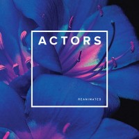 Purchase Actors - Reanimated