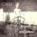 Buy Chyld - Conception (Vinyl) Mp3 Download