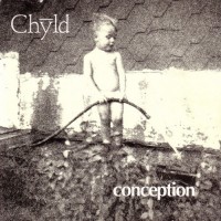 Purchase Chyld - Conception (Vinyl)