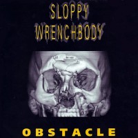 Purchase Sloppy Wrenchbody - Obstacle (CDS)