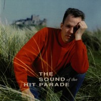 Purchase The Hit Parade - The Sound Of The Hit Parade