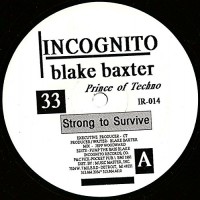 Purchase Blake Baxter - Strong To Survive / Fuck You Up (EP)