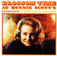 Purchase Blossom Dearie - Blossom Time At Ronnie Scott's (Vinyl)