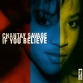 Buy Chantay Savage - If You Believe (CDS) Mp3 Download