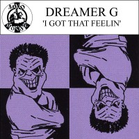 Purchase Dreamer G - I Got That Feelin' (EP)