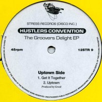 Purchase Hustlers Convention - The Groovers Delight (EP)