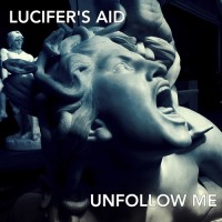 Purchase Lucifer's Aid - Unfollow Me (CDS)