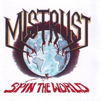 Purchase Mistrust - Spin The World (Vinyl)