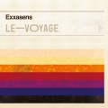 Buy Exxasens - Le-Voyage Mp3 Download