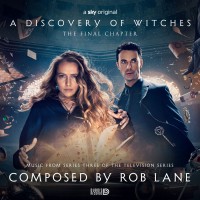 Purchase Rob Lane - A Discovery Of Witches (The Final Chapter) (Music From Series Three Of The Television Series)