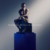 Purchase Robbie Williams - XXV (Deluxe Edition)