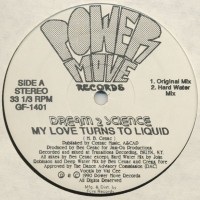 Purchase Dream 2 Science - My Love Turns To Liquid (EP)