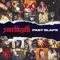 Purchase Smrtdeath - Past Slaps