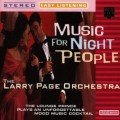 Buy Larry Page Orchestra - Music For Night People Mp3 Download