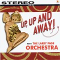 Buy Larry Page Orchestra - Up, Up And Away With The Larry Page Orchestra Mp3 Download