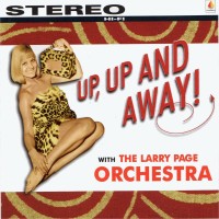 Purchase Larry Page Orchestra - Up, Up And Away With The Larry Page Orchestra