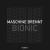 Buy Maschine Brennt - Bionic (EP) Mp3 Download