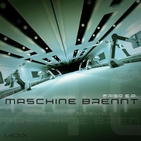 Purchase Maschine Brennt - Frisq (EP)